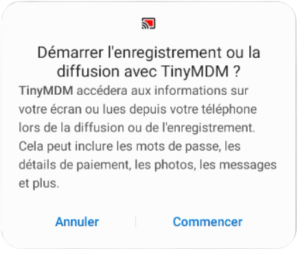 démarrer l'enregistrement ou la diffusion avec TinyMDM